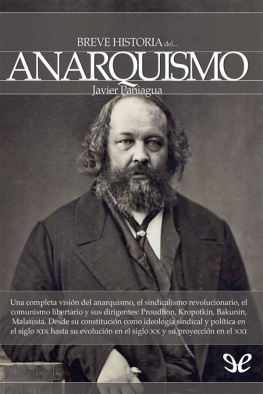 Javier Paniagua Fuentes Breve historia del anarquismo