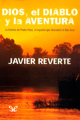 Javier Reverte - Dios, el diablo y la aventura
