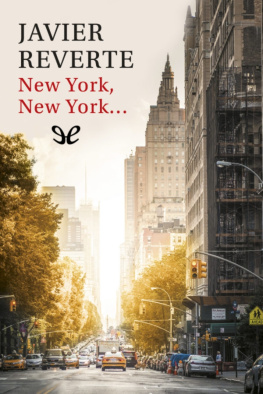 Javier Reverte New York, New York…
