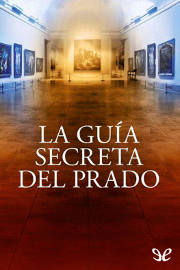 Javier Sierra La guía secreta del Prado