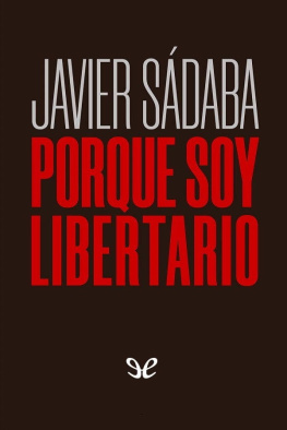 Javier Sádaba - Porque soy libertario