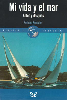 Enrique Boissier Mi vida y el mar