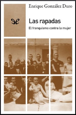 Enrique González Duro - Las rapadas