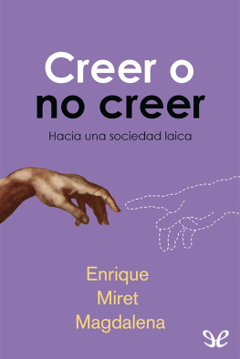 Enrique Miret Magdalena Creer o no creer