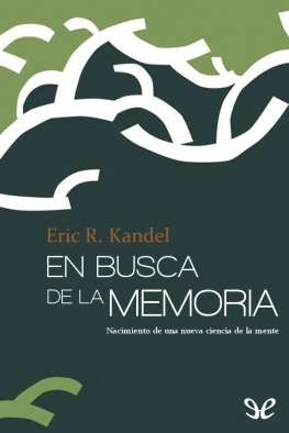 Eric R. Kandel - En busca de la memoria