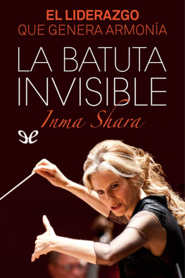 Inma Shara La batuta invisible