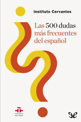 Instituto Cervantes Las 500 dudas más frecuentes del español