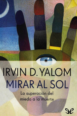 Irvin D. Yalom Mirar al sol