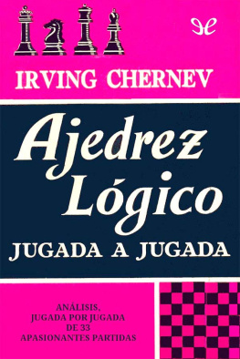 Irving Chernev Ajedrez lógico jugada a jugada