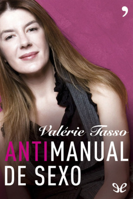 Valérie Tasso - Antimanual del sexo