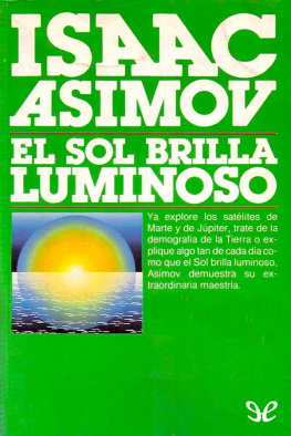 Isaac Asimov El sol brilla luminoso