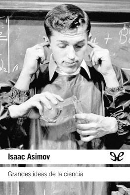 Isaac Asimov Grandes ideas de la ciencia