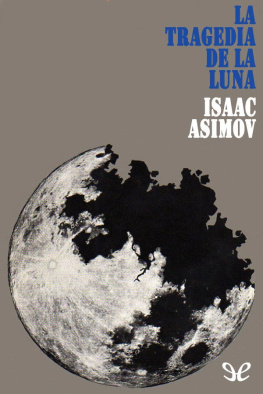 Isaac Asimov - La tragedia de la Luna