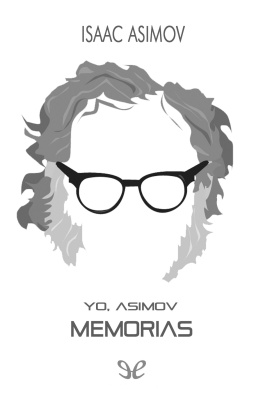 Isaac Asimov - Memorias