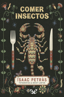 Isaac Petràs - Comer insectos