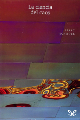 Isaac Schifter - La ciencia del caos