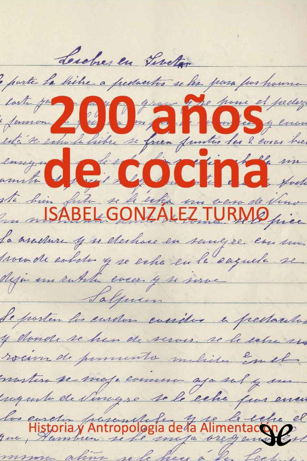 Los recetarios se escriben y publican en España desde hace siglos y han sido - photo 1