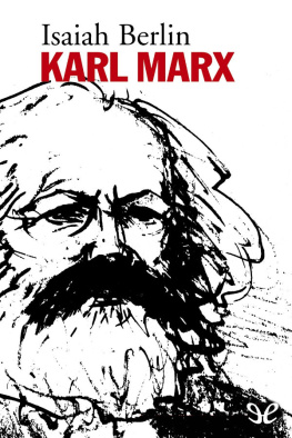 Isaiah Berlin Karl Marx