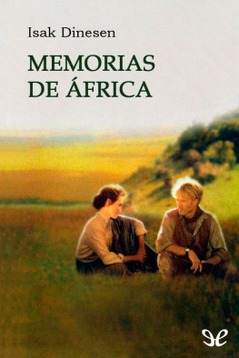 Isak Dinesen Memorias de África