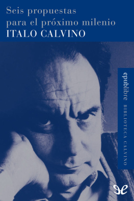 Italo Calvino - Seis propuestas para el próximo milenio