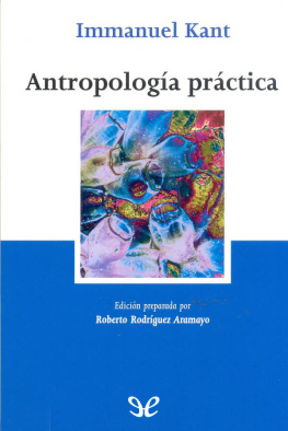 Immanuel Kant - Antropología práctica