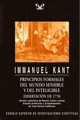 Immanuel Kant - Principios formales del mundo sensible y del inteligible (Disertación de 1770)