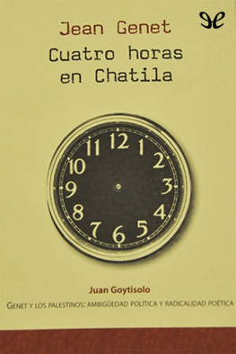Jean Genet Cuatro horas en Chatila