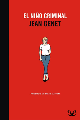 Jean Genet El niño criminal