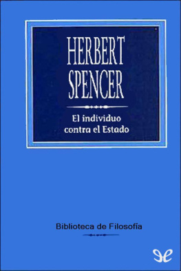 Herbert Spencer El individuo contra el Estado