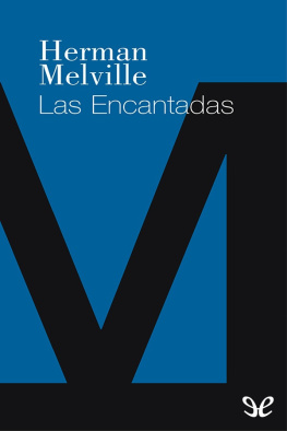 Herman Melville - Las encantadas