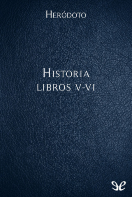 Heródoto de Halicarnaso Historia - Libros V-VI