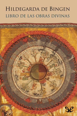 Hildegarda de Bingen - Libro de las obras divinas