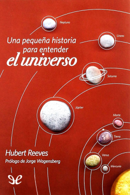 Hubert Reeves - Una pequeña historia para entender el universo