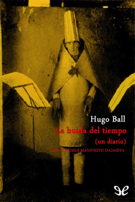 Hugo Ball - La huida del tiempo