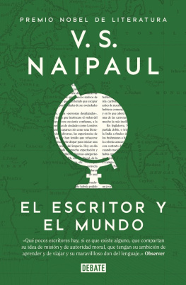 V. S. Naipaul El escritor y el mundo