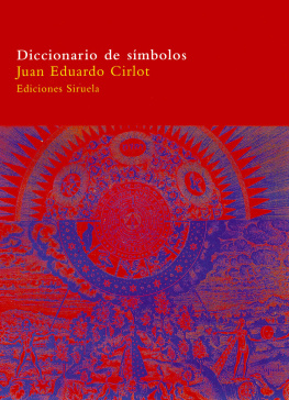 Juan Eduardo Cirlot - Diccionario de símbolos