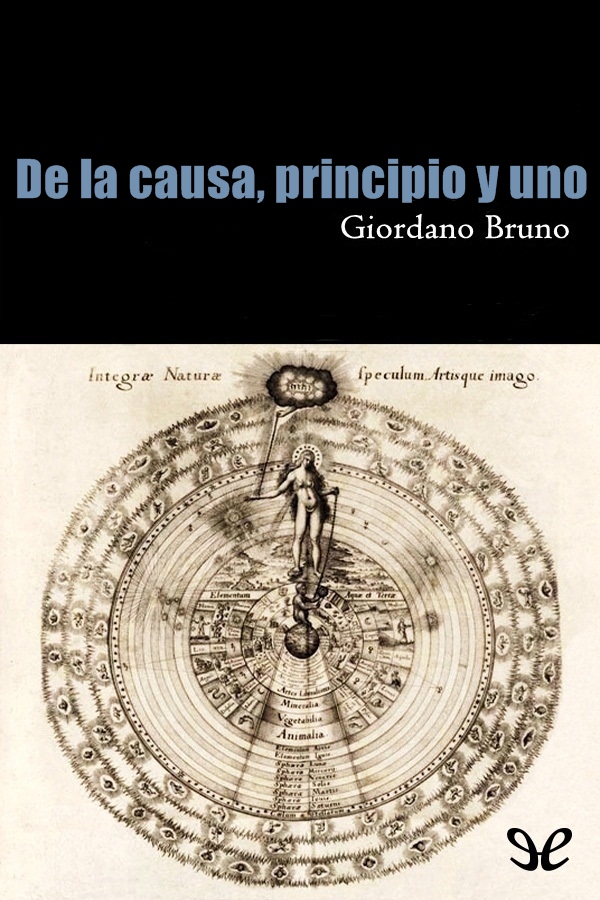 De la causa principio y uno es la segunda obra en lengua italiana que Giordano - photo 1