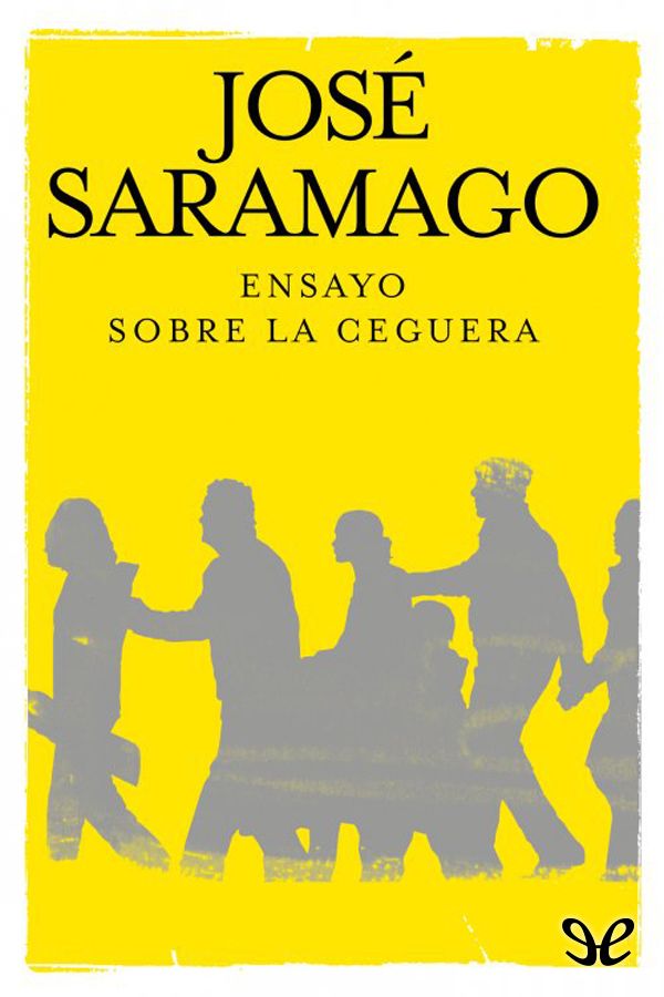 Ensayo sobre la ceguera Versión bilingüe español-portugués José Saramago Título - photo 1