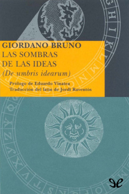 Giordano Bruno - Las sombras de las ideas