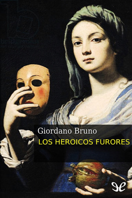 Giordano Bruno - Los heroicos furores