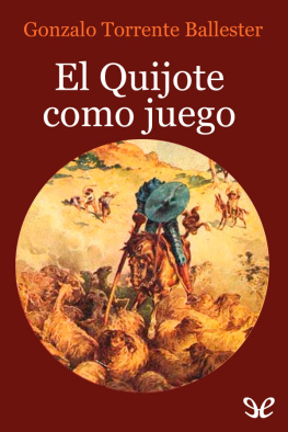 Gonzalo Torrente Ballester El Quijote como juego