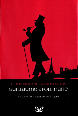 Guillaume Apollinaire El paseante de las dos orillas