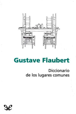 Gustave Flaubert Diccionario de los lugares comunes