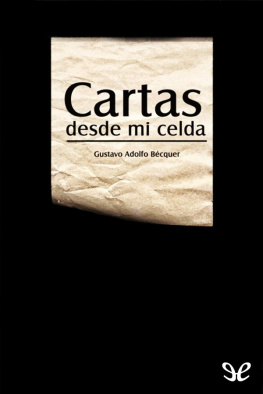 Gustavo Adolfo Bécquer - Cartas desde mi celda