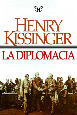 Henry Kissinger - La diplomacia
