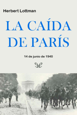 Herbert Lottman - La caída de París