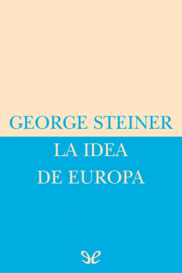George Steiner La idea de Europa