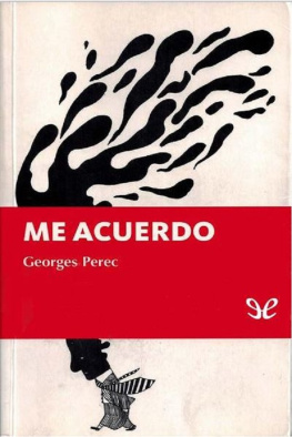 Georges Perec - Me acuerdo