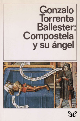 Gonzalo Torrente Ballester Compostela y su ángel