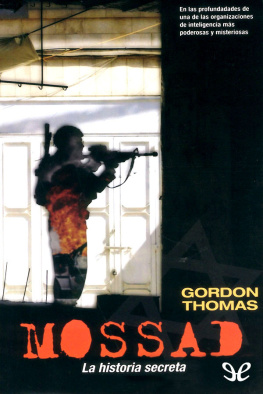 Gordon Thomas Mossad. La historia secreta